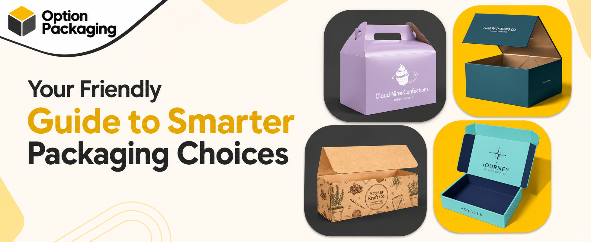 Option Packaging - Your Friendly Guide to Smarter Packaging Choices